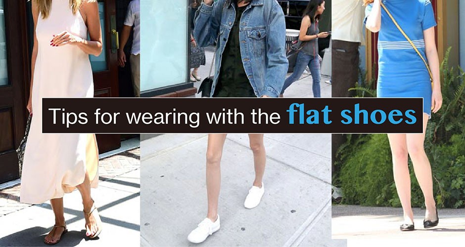 Tips for wearing with the flat shoes